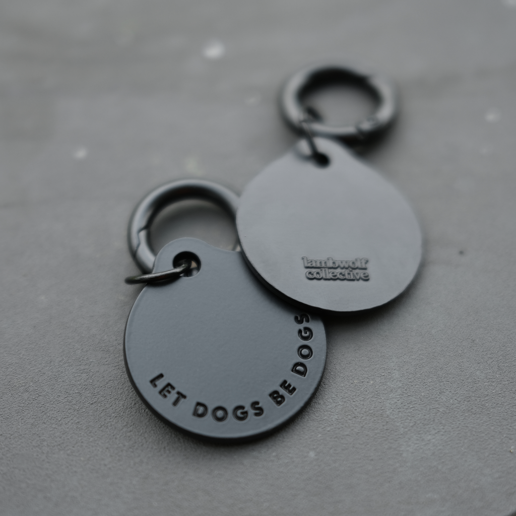LET DOGS BE DOGS DOG TAG